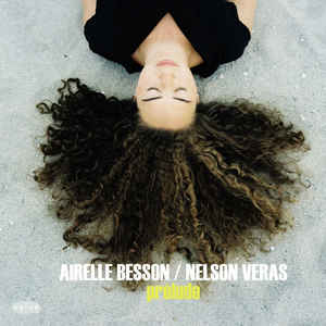 AIRELLE BESSON - Airelle Besson / Nelson Veras ‎: Prélude cover 