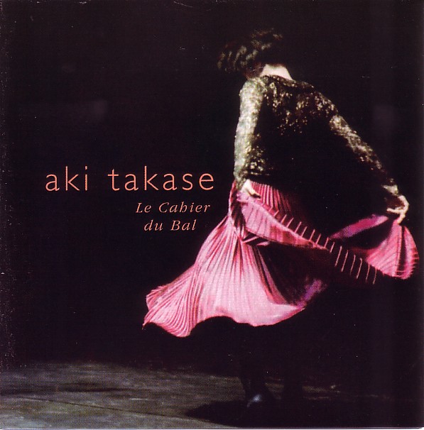 AKI TAKASE - Le Cahier Du Bal cover 