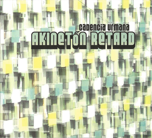 AKINETÓN RETARD - Cadencia Urmana cover 