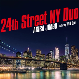 AKIRA JIMBO - Akira Jimbo Featuring Will Lee : 24th Street NY Duo cover 