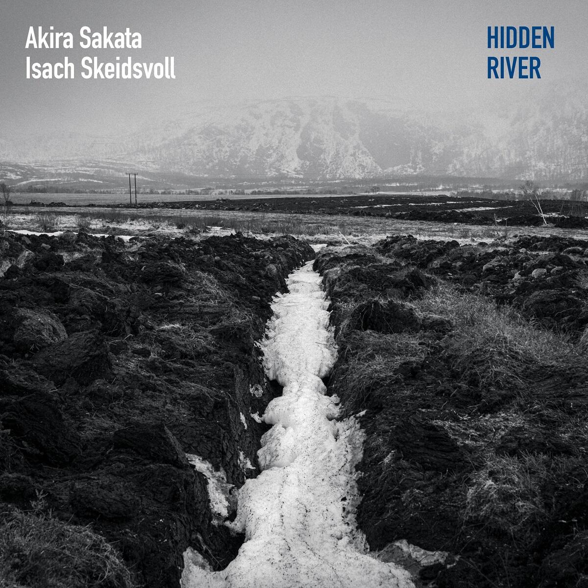 AKIRA SAKATA - Akira Sakata & Isach Skeidsvoll : Hidden River cover 