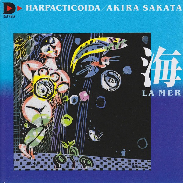 AKIRA SAKATA - Harpacticoida Akira Sakata ‎: La Mer cover 