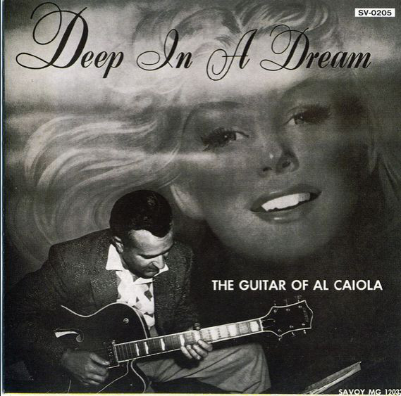AL CAIOLA - Deep In A Dream - The Guitar Of Al Caiola (aka Everything Happens To Me) cover 