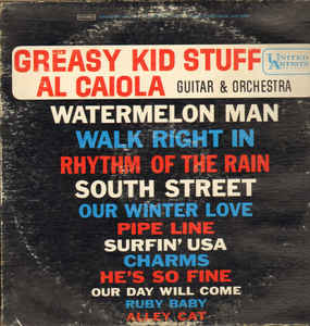AL CAIOLA - Greasy Kid Stuff cover 