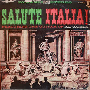AL CAIOLA - Salute Italia! (aka Guitar, Italian Style aka The Al Caiola Guitar) cover 