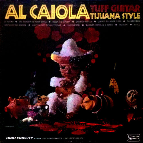 AL CAIOLA - Tuff Guitar Tijuana Style cover 