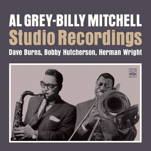 AL GREY - Al Grey, Billy Mitchell : Studio Recordings cover 