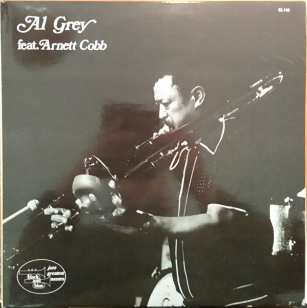 AL GREY - Al Grey Feat. Arnett Cobb (aka Ain't That Funk For You) cover 