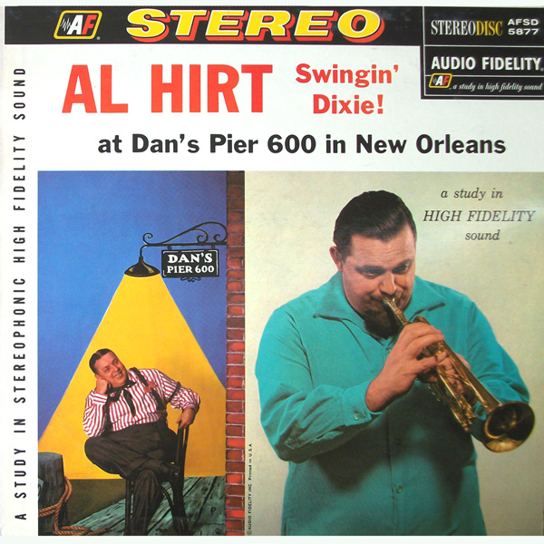 AL HIRT - Swingin' Dixie! (At Dan's Pier 600