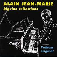 ALAIN JEAN-MARIE - Biguine Reflections cover 