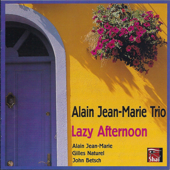 ALAIN JEAN-MARIE - Lazy Afternoon cover 
