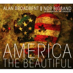 ALAN BROADBENT - America The Beautiful cover 