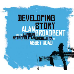 ALAN BROADBENT - Developing Story cover 