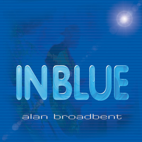ALAN BROADBENT - In Blue cover 