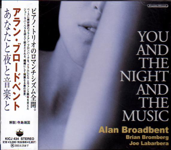 ALAN BROADBENT - You and the Night and the Music cover 