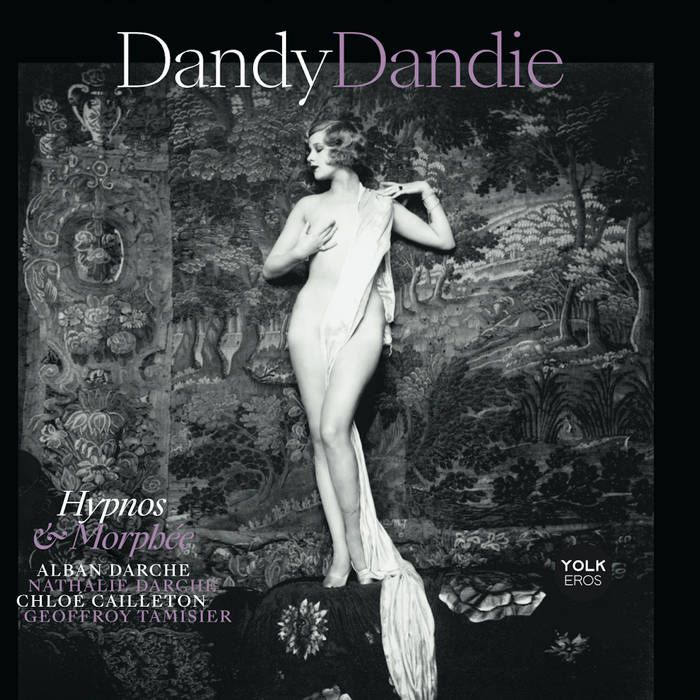 ALBAN DARCHE - Dandy Dandie : Hypnos &amp; Morph&amp;#8203;é&amp;#8203;e cover 