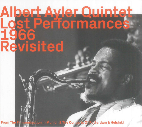 ALBERT AYLER - Lost Performances 1966 Revisited cover 