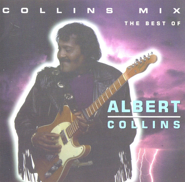 ALBERT COLLINS - Collins Mix (The Best Of) cover 