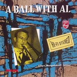 ALBERT MANGELSDORFF - A Ball With Al cover 