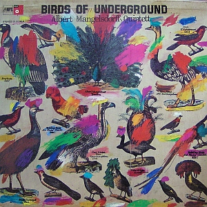 ALBERT MANGELSDORFF - Birds Of Underground cover 
