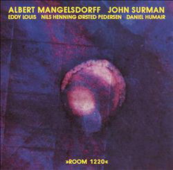 ALBERT MANGELSDORFF - Albert Mangelsdorff, John Surman ‎: Room 1220 cover 