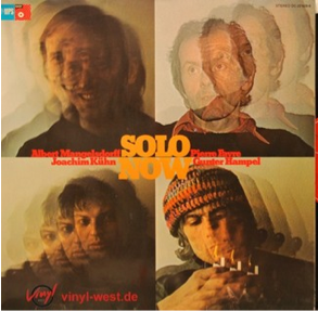 ALBERT MANGELSDORFF - Solo Now (with Pierre Favre, Joachim Kühn, Gunter Hampel) cover 
