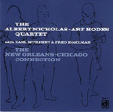 ALBERT NICHOLAS - The New Orleans-Chicago Connection cover 