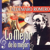 ALDEMARO ROMERO - Lo mejor de lo mejor cover 