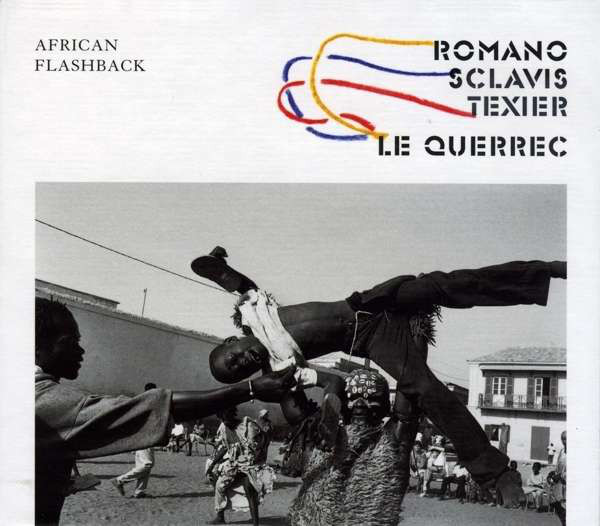 ALDO ROMANO - Romano - Sclavis - Texier - Le Querrec : African Flashback cover 
