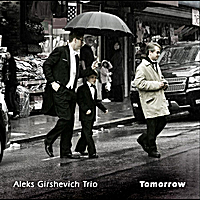 ALEKS GIRSHEVICH TRIO - Tomorrow cover 