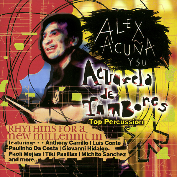 ALEX ACUÑA - Acuarela de Tambores cover 