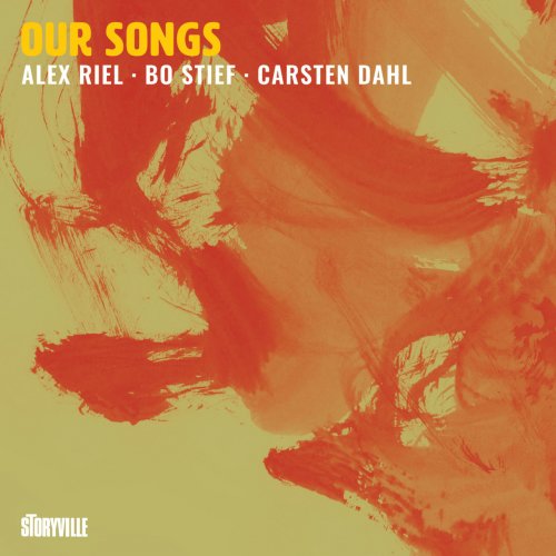ALEX RIEL - Alex Riel, Bo Stief, Carsten Dahl : Our Songs cover 