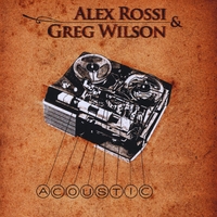 ALEX ROSSI - Alex Rossi & Greg Wilson : Acoustic cover 