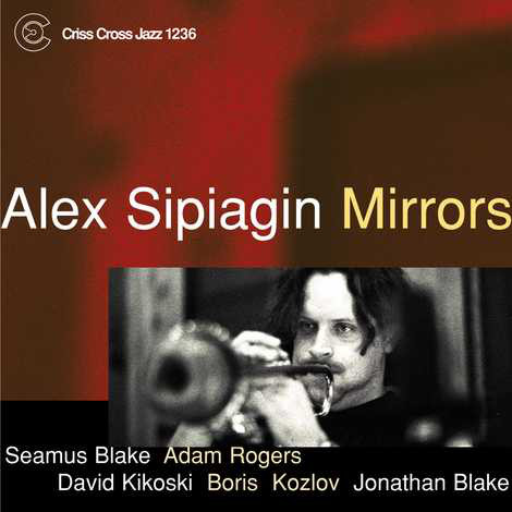 ALEX SIPIAGIN - Mirrors cover 
