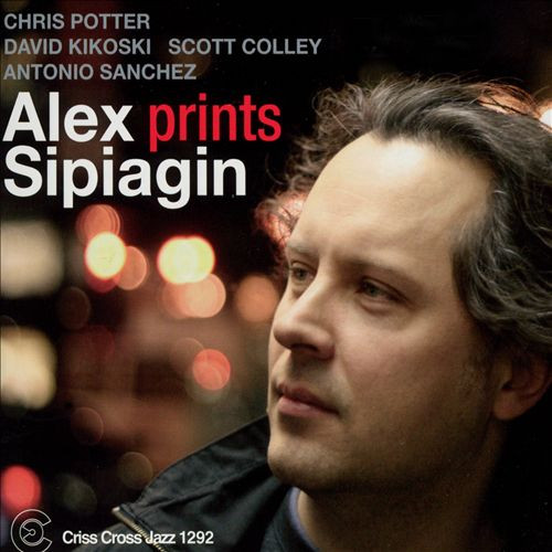 ALEX SIPIAGIN - Prints cover 