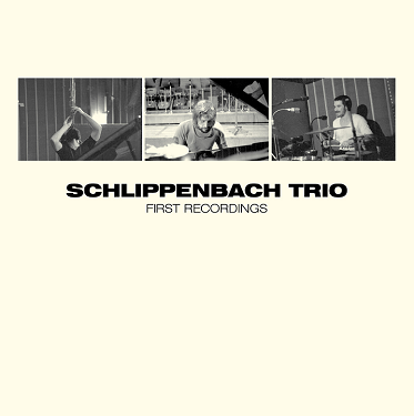 ALEXANDER VON SCHLIPPENBACH - First Recordings cover 