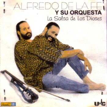 ALFREDO DE LA FÉ - La Salsa De Los Dioses cover 