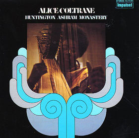 ALICE COLTRANE - Huntington Ashram Monastery cover 