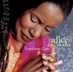 ALICE COLTRANE - Translinear Light cover 