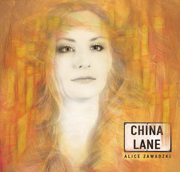 ALICE ZAWADZKI - China Lane cover 
