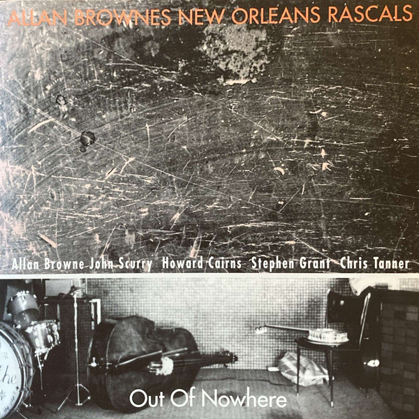 ALLAN BROWNE - Allan Browne's New Orleans Rascals : Out Of Nowhere cover 