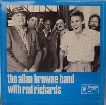 ALLAN BROWNE - The Allan Browne Band With Red Richards cover 