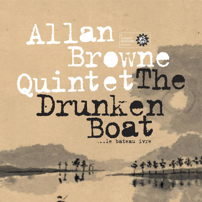 ALLAN BROWNE - The Drunken Boat (​.​.​.​le bateau ivre) cover 