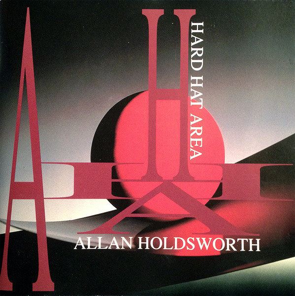 ALLAN HOLDSWORTH - Hard Hat Area cover 