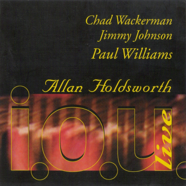 ALLAN HOLDSWORTH - i. o. u. Live cover 