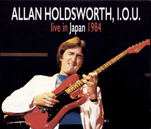 ALLAN HOLDSWORTH - Live in Japan 1984 cover 