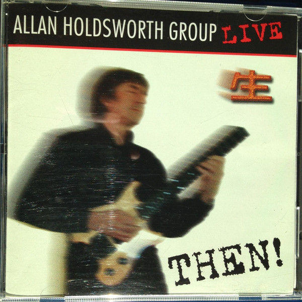 ALLAN HOLDSWORTH - Then! cover 