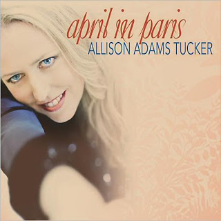 ALLISON ADAMS TUCKER - April In Paris cover 