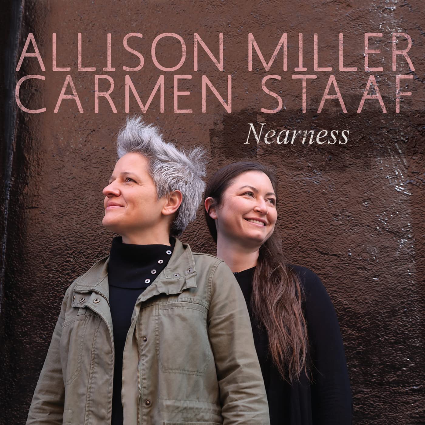 ALLISON MILLER - Allison Miller & Carmen Staaf : Nearness cover 