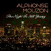ALPHONSE MOUZON - The Night is Still Young cover 